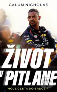 Život v pitlane (Moje cesta do srdce F1) - Calum Nicholas - kniha z kategorie Sport