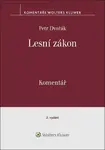 Lesní zákon Komentář - Petr Dvořák