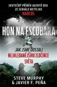 Hon na Escobara - Steve Murphy, Javier F. Pena