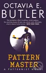 Patternmaster - Octavia E. Butler - kniha z kategorie Společenská beletrie