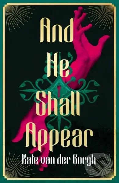 And He Shall Appear - Kate Van Der Borgh - kniha z kategorie Společenská beletrie