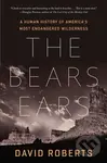 The Bears Ears (A Human History of America's Most Endangered Wilderness) - kniha z kategorie Historie