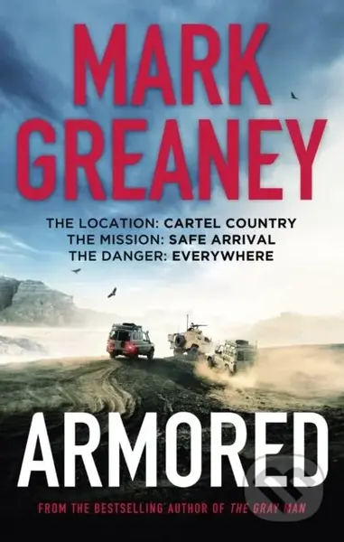 Armored (The thrilling new action series from the author of The Gray Man)