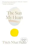 The Sun My Heart (The Companion to The Miracle of Mindfulness) - kniha z kategorie Filozofie
