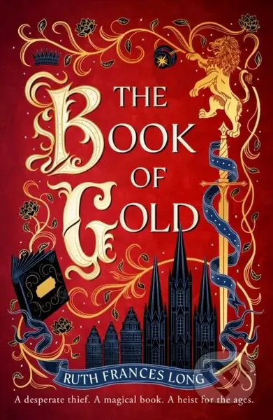 The Book of Gold (the first magical book heist novel in the Feral Gods trilogy)