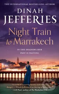 Night Train to Marrakech - Dinah Jefferies,Night Train to Marrakech - Dinah Jefferies