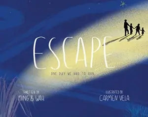 Escape: One Day We Had to Run - Ming & Wah
