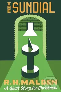 The Sundial (A Ghost Story for Christmas) - R.H. Malden - kniha z kategorie Horory