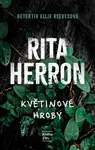 Květinové hroby - Rita Herron