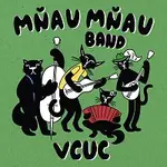 Mňau mňau band – Vcuc