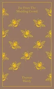 Far from the Madding Crowd - Thomas Hardy