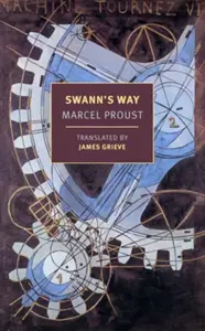 Swann's Way - Marcel Proust, James Grieve