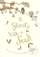 It Starts With A Seed - Laura Knowles - kniha z kategorie Pro děti