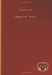 Monday or Tuesday - Virginia Woolf - kniha z kategorie Společenská beletrie