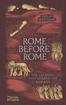 Rome Before Rome - Philip Matyszak