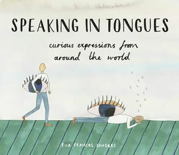 Speaking in Tongues - Sanders Ella Frances