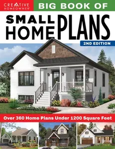 Big Book of Small Home Plans, 2nd Edition - Design America Inc.