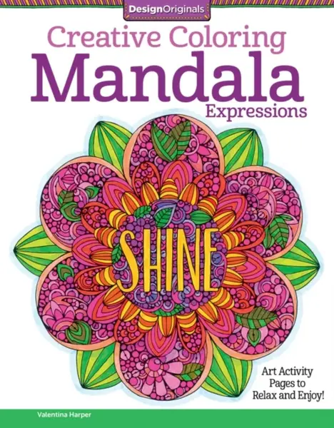 Creative Coloring Mandala Expressions - Valentina Harper