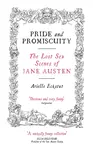 Pride And Promiscuity - Arielle Eckstut
