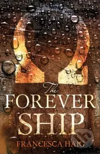 The Forever Ship - Francesca Haig - kniha z kategorie Sci-fi