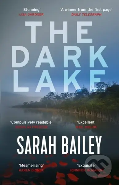 The Dark Lake - Sarah Bailey - kniha z kategorie Detektivky, thrillery a horory