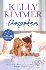 Unspoken (A sexy, emotional second-chance romance) - kniha z kategorie Romantika