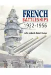 French Battleships, 1922-1956 - John Jordan, Robert Dumas