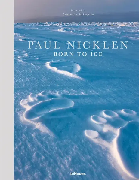 Born to Ice - Paul Nicklen