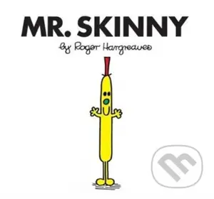 Mr. Skinny - Roger Hargreaves - kniha z kategorie Pro děti