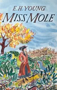 Miss Mole - E.H. Young - kniha z kategorie Společenská beletrie