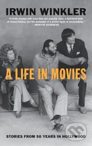 A Life in Movies (Stories from 50 years in Hollywood) - kniha z kategorie Umění, design a architektura