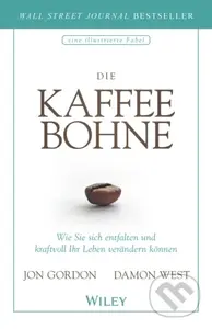 Die Kaffeebohne (Wie Sie sich entfalten und kraftvoll Ihr Leben verandern konnen) - kniha z kategorie Zdraví a životní styl