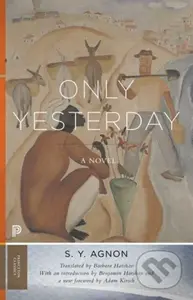 Only Yesterday (A Novel) - S. Y. Agnon - kniha z kategorie Společenská beletrie