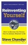 Reinventing Yourself, 20th Anniversary Edition (How to Become the Person You've Always Wanted to Be) - kniha z kategorie Zdraví a životní styl
