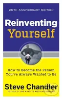 Reinventing Yourself, 20th Anniversary Edition (How to Become the Person You've Always Wanted to Be) - kniha z kategorie Zdraví a životní styl