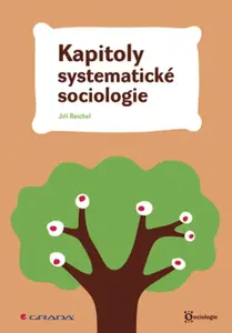 Kapitoly systematické sociologie (poškozená) - Jiří Reichel