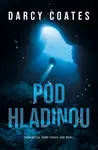 Pod hladinou (poškozená) - Darcy Coates