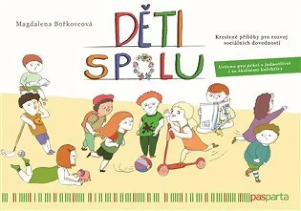 Děti spolu - Bořkovcová Magadlena