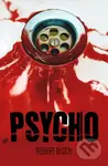 Psycho (český jazyk) - Robert Bloch - kniha z kategorie Detektivky, thrillery a horory
