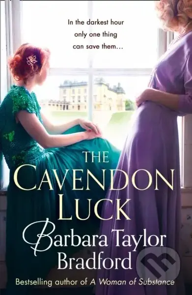 The Cavendon Luck - Barbara Taylor Bradford - kniha z kategorie Romantika