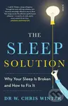 The Sleep Solution (why your sleep is broken and how to fix it) - kniha z kategorie Zdraví a životní styl