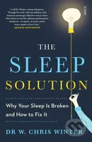 The Sleep Solution (why your sleep is broken and how to fix it) - kniha z kategorie Zdraví a životní styl