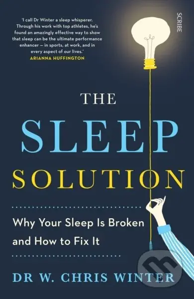 The Sleep Solution (why your sleep is broken and how to fix it) - kniha z kategorie Zdraví a životní styl