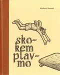 Skokem plavmo (poškozená) - Vladimír Šrámek