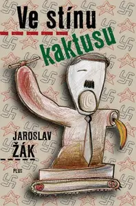 Ve stínu kaktusu (poškozená) - Jaroslav Žák