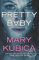 Pretty Baby (A Thrilling Suspense Novel from the Nyt Bestselling Author of Local Woman Missing) - kniha z kategorie Detektivky, thrillery a horory