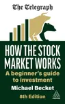 How the Stock Market Works - Michael Becket