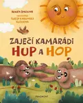 Zaječí kamarádi Hup a Hop - Renata Špačková