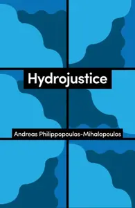 Hydrojustice - Andreas Philippopoulos-Mihalopoulos