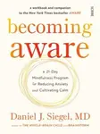 Becoming Aware - Daniel J. Siegel